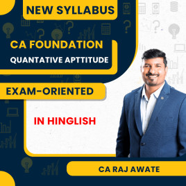 CA Foundation Quantative Aptitude Exam - Oriented Batch By Prof. Raj Awate CA Foundation Quantative Aptitude Exam - Oriented Batch By Prof. Raj Awate