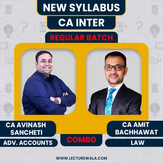 CA Avinash Sancheti Ad. Accounting & CA Amit Bachhawat Law Group 1 Regular Course COMBO For CA Inter : Online Classes