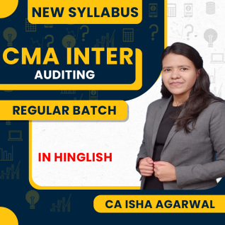 CA Isha Agarwal Audit Regular Batch For CMA Inter 