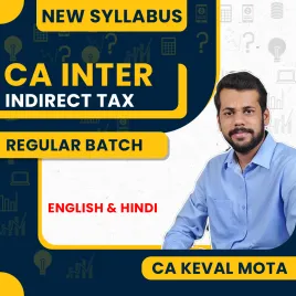 CA Keval Mota Indirect Tax Regular Online Classes For CA Inter: Online Classes CA Keval Mota Indirect Tax Regular Online Classes For CA Inter: Online Classes