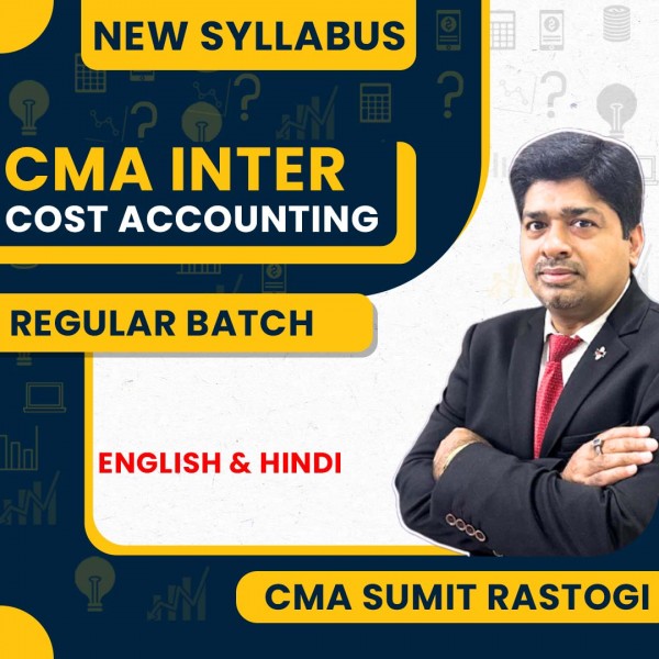 CMA Sumit Rastogi Cost Accounting Regular Online Classes For CMA Inter : Google Drive Classes 