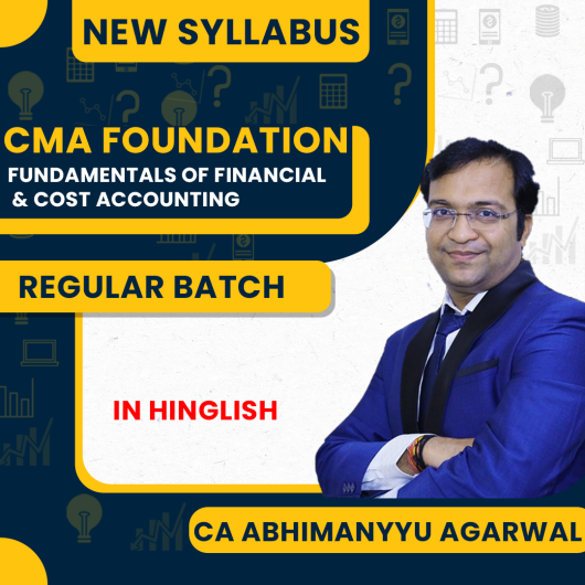 CA Abhimanyyu Agarrwal  Fundamentals Of Financial And Cost Accounting Regular Online Classes For CMA Foundation : Google Drive /Face-to-Face/ Live Online Classes