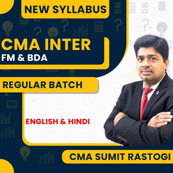 CMA Sumit Rastogi FM&BDA Regular Online Classes For CMA Inter: Google Drive Classes