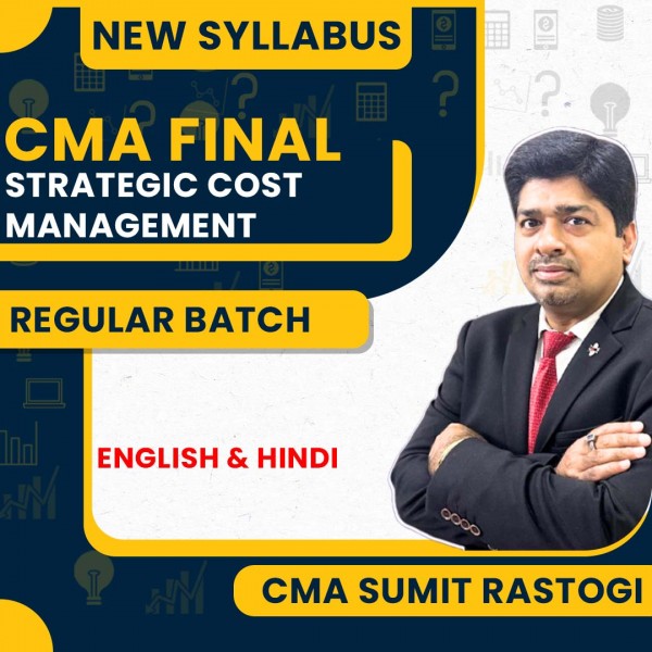 CMA Sumit Rastogi SCM Regular Online Classes For CMA Final :Google Drive Classes