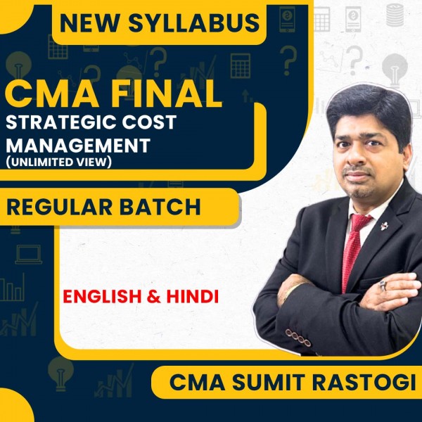  CMA Sumit Rastogi SCM Regular Online Classes For CMA Final : Google /Pen Drive Classes