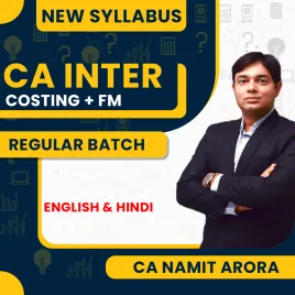 CA Namit Arora FM + Costing Regular Batch For CA Inter   CA Namit Arora FM + Costing Regular Batch For CA Inter
