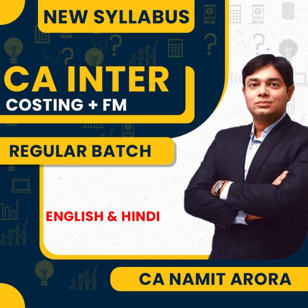  CA Namit Arora FM + Costing Regular Online Classes For CA Inter : Google Drive / Pendrive Classes.