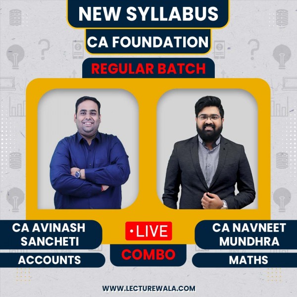  CA Avinash Sancheti Accounts & CA Navneet Mundhra Maths Combo Regular online Classes For CA Foundation : Live online classes