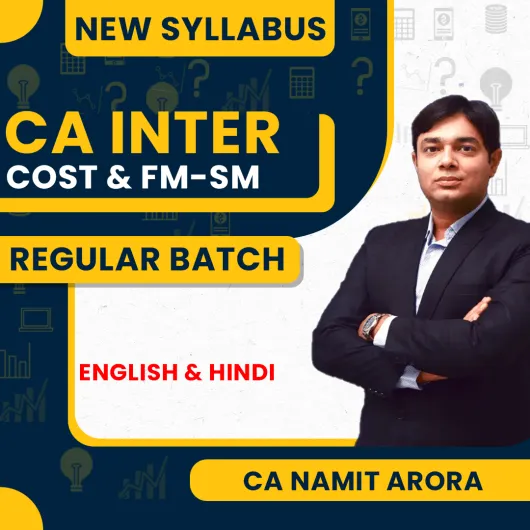 CA Namit Arora ( Costing + FM-SM ) Regular Online Classes For CA Inter : Google Drive / Pendrive Classes.