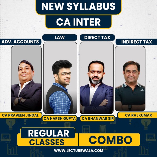 CA Inter Group - 1 Combo New Syllabus Regular Course by CA Harsh Gupta & CA Praveen Jindal & CA Bhanwar Borana & CA Rajkumar: Online Classes