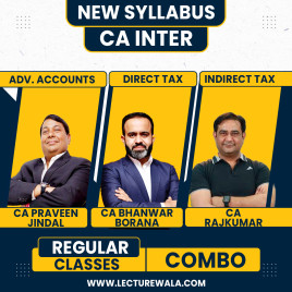 CA Inter Accounts & DT + IDT New Syllabus Regular Course by CA Praveen Jindal & CA Bhanwar Borana & CA Rajkumar: Online Classes CA Inter Accounts & DT + IDT New Syllabus Regular Course by CA Praveen Jindal & CA Bhanwar Borana & CA Rajkumar: Online Classes