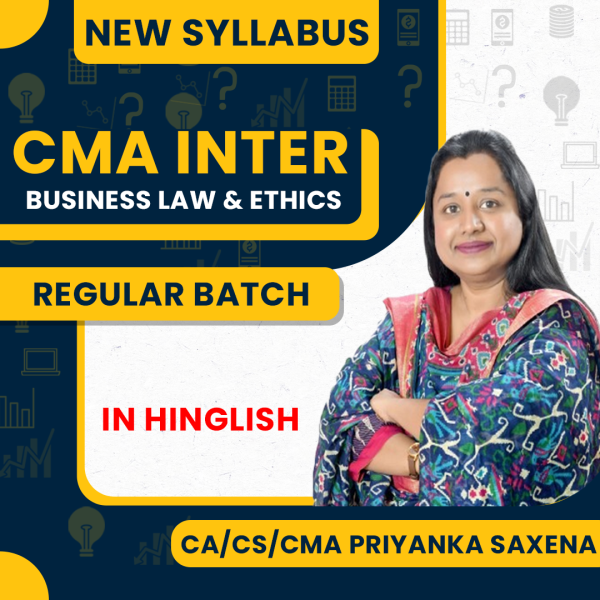 CA/CS/CMA Priyanka Saxena Business Law and Ethics Regular Online classes For CMA Inter : Google Drive / Pen Drive Classes