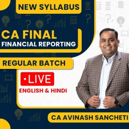 CA Avinash Sancheti Financial Reporting Regular Live Classes for CA Final : Live Online Classes