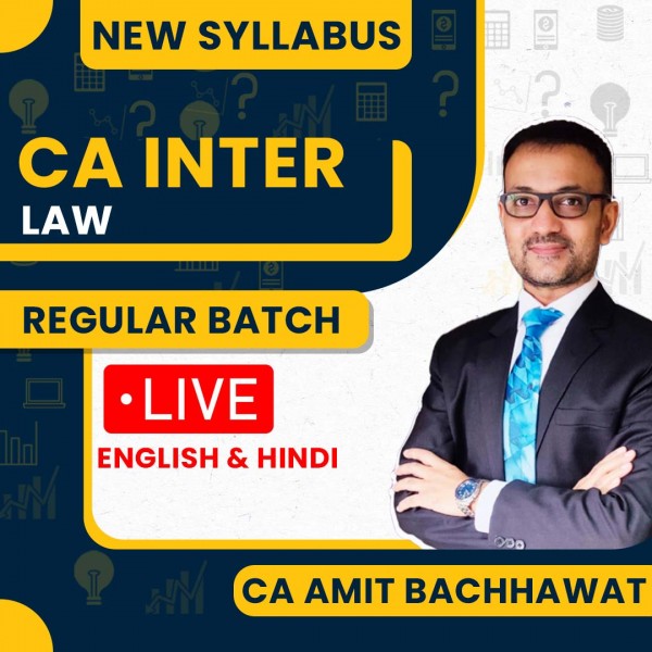 CA Amit Bachhawat Law Regular Live Online Classes For CA Inter: Live classes