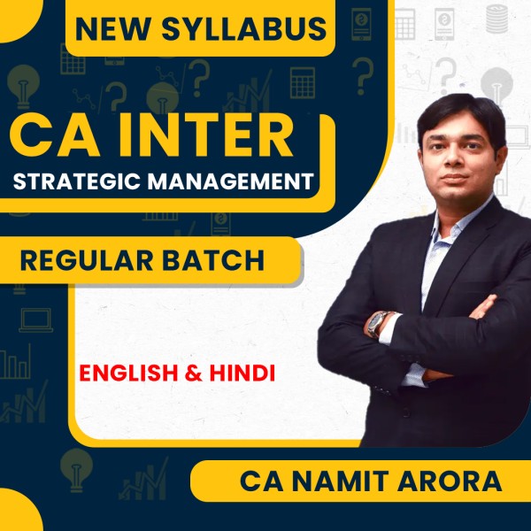 CA Namit Arora Strategic Management (SM) Regular Online Classes For CA Inter: Google Drive/ Pendrive Classes