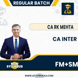 CA Inter FM & SM Regular Course New Syllabus By CA RK Mehta : Pen Drive / Online Classes