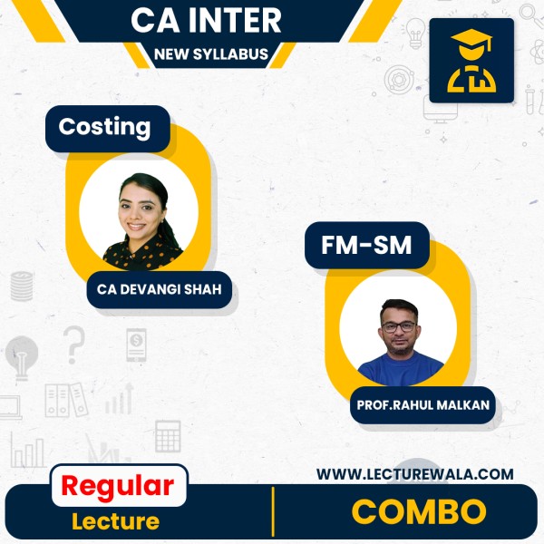 CA Inter Group 2 - FM - SM + Costing regular Batch Full Course By Prof Rahul Malkan & CA Devangi Shah: Online Classes.