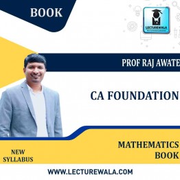 CA Foundation Paper-3 Mathematics Books New Syllabus By Prof. Raj Awate  : Study Material.