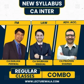 CA Praveen Sharma Advanced Accounting ,CA Shubham Singhal Law, CA Ranjan Periwal FM Regular Online Combo Classes For CA Inter   CA Praveen Sharma Advanced Accounting ,CA Shubham Singhal Law, CA Ranjan Periwal FM Regular Online Combo Classes For CA Inter