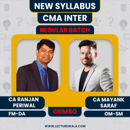 CA Ranjan Periwal FM-DA &amp; CA Mayank Saraf OM-SM Combo Regular Batch For CMA Inter