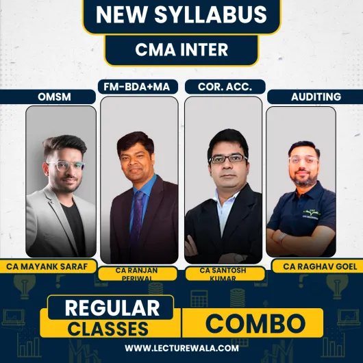 Ranjan Periwal Classes CAA, FMBDA,MA & OM-SM Group 2 COMBO Regular Batch For CMA Inter With CA Raghav Goel : Google Drive / Pen Drive Classes