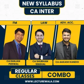 CA Aakash Kandoi Advanced Accounting ,CA Shubham Singhal Law, CA Ranjan Periwal FM Regular Online Combo Classes For CA Inter  CA Aakash Kandoi Advanced Accounting ,CA Shubham Singhal Law, CA Ranjan Periwal FM Regular Online Combo Classes For CA Inter