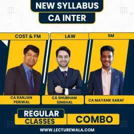 CA Mayank Saraf SM, CA Shubham Singhal Law, CA Ranjan Periwal Costing & FM Regular Batch Classes For CA Inter  CA Mayank Saraf SM, CA Shubham Singhal Law, CA Ranjan Periwal Costing & FM Regular Batch Classes For CA Inter