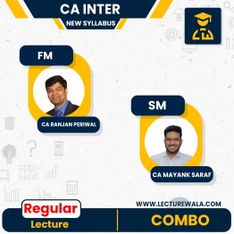 CA Inter FM-SM New Syllabus Regular Course  by CA Ranjan Periwal & CA Mayank Saraf : Online Classes
