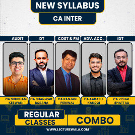 CA Shubham Keswani Audit, CA Bhanwar Borana DT, CA Ranjan Periwal Costing &amp; FM, CA Aakash Kandoi Advanced Accounting And CA Vishal Bhattad IDT Regular Batch For CA Inter 