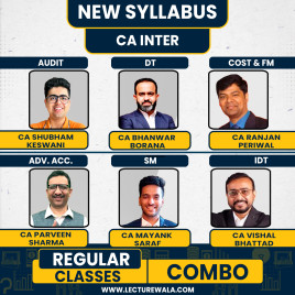 CA Shubham Keswani Audit, CA Bhanwar Borana DT, CA Ranjan Periwal Costing & FM, CA Parveen Sharma Advanced Accounting, CA Mayank Saraf SM And CA Vishal Bhattad IDT Regular Batch For CA Inter  CA Shubham Keswani Audit, CA Bhanwar Borana DT, CA Ranjan Periwal Costing & FM, CA Parveen Sharma Advanced Accounting, CA Mayank Saraf SM And CA Vishal Bhattad IDT Regular Batch For CA Inter