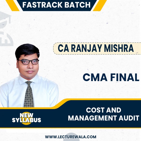 CMA FInal New Syllabus Cost & Management Audit Fastrack Classes By CA Ranjay Mishra : Pen Drive / Online Classes