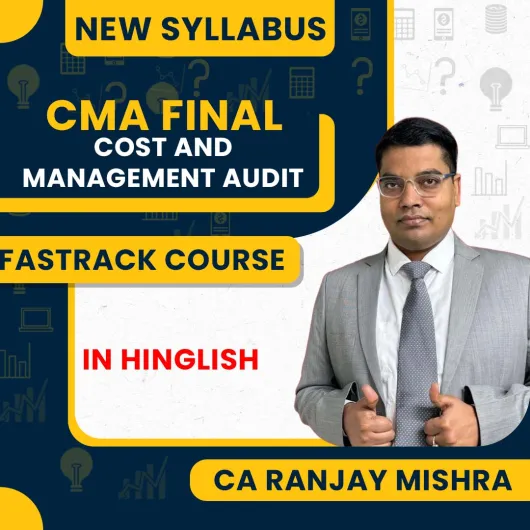 CMA FInal New Syllabus Cost & Management Audit Fastrack Classes By CA Ranjay Mishra : Pen Drive / Online Classes