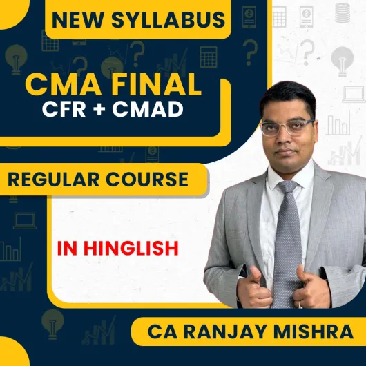 CMA Final Syllabus - 2022 Combo CMA+CFR Ragular Course By CA Ranjay Mishra : Pen Drive / Online Classes