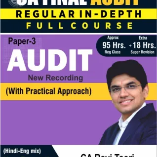 CA Final Audit New Recorded New Syllabus Regular Course : Video Lecture + Study Material By CA Ravi Taori (For May/Nov.2022) CA Final Audit New Recorded New Syllabus Regular Course : Video Lecture + Study Material By CA Ravi Taori (For May/Nov.2022)