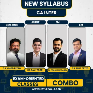 CA Ravi Taori Auditing, CA Vinod Reddy Costing, CA Prashant Sarda FM & CA Amit Tated SM Exam-Oriented Combo Batch For CA Inter CA Ravi Taori Auditing, CA Vinod Reddy Costing, CA Prashant Sarda FM & CA Amit Tated SM Exam-Oriented Combo Batch For CA Inter