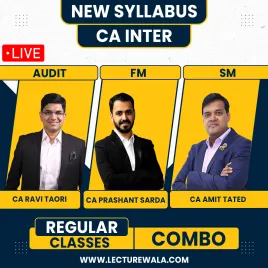CA Inter Combo New Syllabus Audit + FM-SM Live Streaming Combo Regular Classes By CA Ravi Taori, CA Prashant Sarda. CA Amit Tated  CA Inter Combo New Syllabus Audit + FM-SM Live Streaming Combo Regular Classes By CA Ravi Taori, CA Prashant Sarda. CA Amit Tated