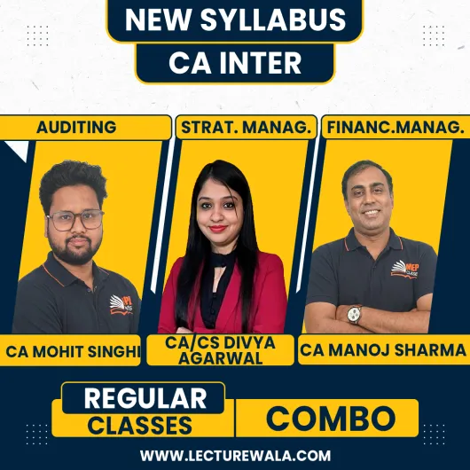 CA Mohit Singhi & CA Manoj Sharma FM & CA/CS Divya Agarwal SM Live Regular Combo Classes For CA Inter Live Online Classes CA Mohit Singhi & CA Manoj Sharma FM & CA/CS Divya Agarwal SM Live Regular Combo Classes For CA Inter Live Online Classes