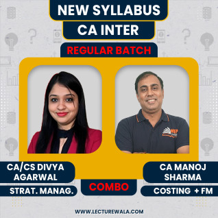 CA Manoj Sharma Costing + FM & CA CS Divya Agarwal SM Face To Face Regular Combo Course For CA Inter Online Classes