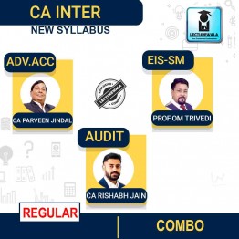 CA INTER Adv Account & Eis Sm &b Audit  combo  Regular Course : Video Lecture + Study Material By CA Parveen Jindal & Prof Om Trivedi  & CA Rishabh Jain  (For Nov 2022 )