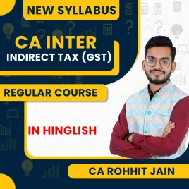 CA Rohhit Jain GST Regualr Online Classes For CA Inter