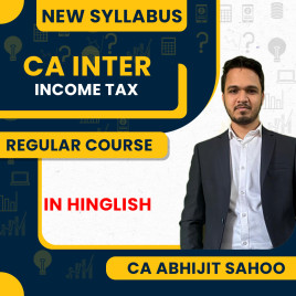 CA Abhijit Sahoo Income tax Regular Online Classes For CA Inter