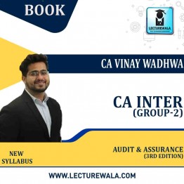 CA Inter Group-2 Audit & Assurance (3rd Edition) : Study Material By CA Vinay Wadhwa (For  May 2022)