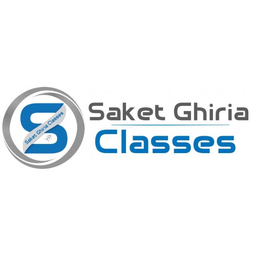 SAKET GHIRIA CLASSES