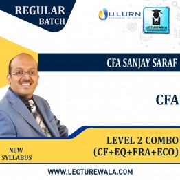 CFA level 2 COMBO (Corporate Finance + Equity + FRA + Economics) New Syllabus : Video Lecture + Study Material by CFA Sanjay Saraf (For Feb 2022 and Aug 2022)