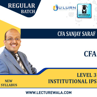 CFA level 3 Institutional IPS New Syllabus : Video Lecture + Study Material by CFA Sanjay Saraf (For May 2022 ,Aug 2022 & Nov 2022) CFA level 3 Institutional IPS New Syllabus : Video Lecture + Study Material by CFA Sanjay Saraf (For May 2022 ,Aug 2022 & Nov 2022)