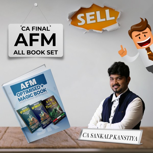 CA Final Advanced Financial Management (AFM) Optimised & Magic Book By CA Sankalp Kanstiya : Study Material