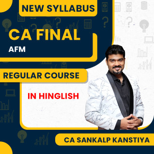 CA Sankalp Kanstiya Advanced Financial Management (AFM) Regular Online Classes For CA Final CA Sankalp Kanstiya Advanced Financial Management (AFM) Regular Online Classes For CA Final