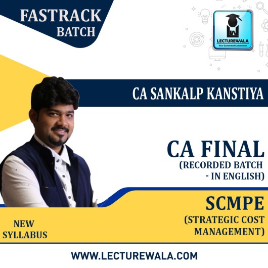 CA Final SCMPE Fasttrack New Recording (  IN ENGLISH) By CA Sankalp Kanstiya : Pen Drive / Online Classes.