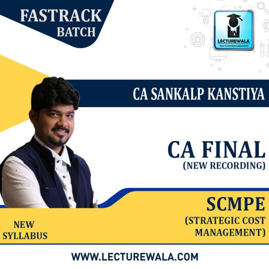 CA Final SCMPE Fasttrack new Recording ( HINDI+ENGLISH) By CA Sankalp Kanstiya : Pen Drive / Online Classes.