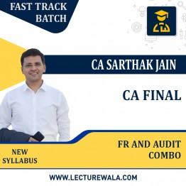 CA Final FR and Audit  (Fasttrack Batch) Combo By CA Sarthak Jain: Pendrive / Online Classes.